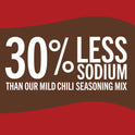 McCormick Chili Seasoning Mix - Mild 30% Less Sodium, 1.25 oz Mixed Spices & Seasonings