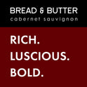 Bread & Butter Cabernet Sauvignon California Red Wine, 750ml Glass Bottle, 13.5% ABV, 5 - 150ml Servings